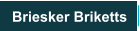 Briesker Briketts