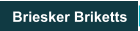 Briesker Briketts
